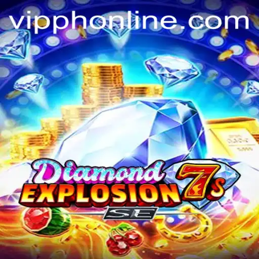 Exploring the Alluring World of DiamondExplosion7sSE: A VIPPH Experience